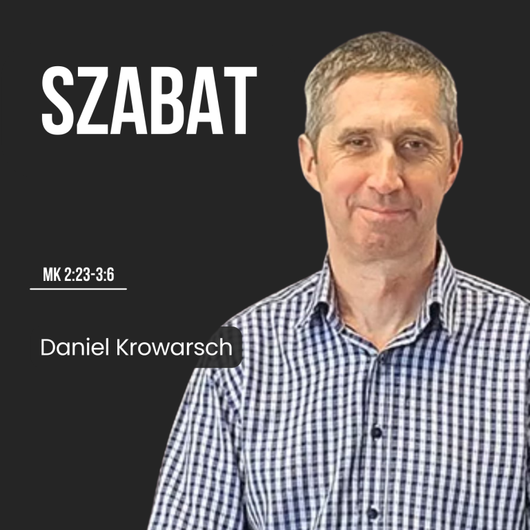 Szabat – Mk 2:23-3:6 | Daniel Krowarsch