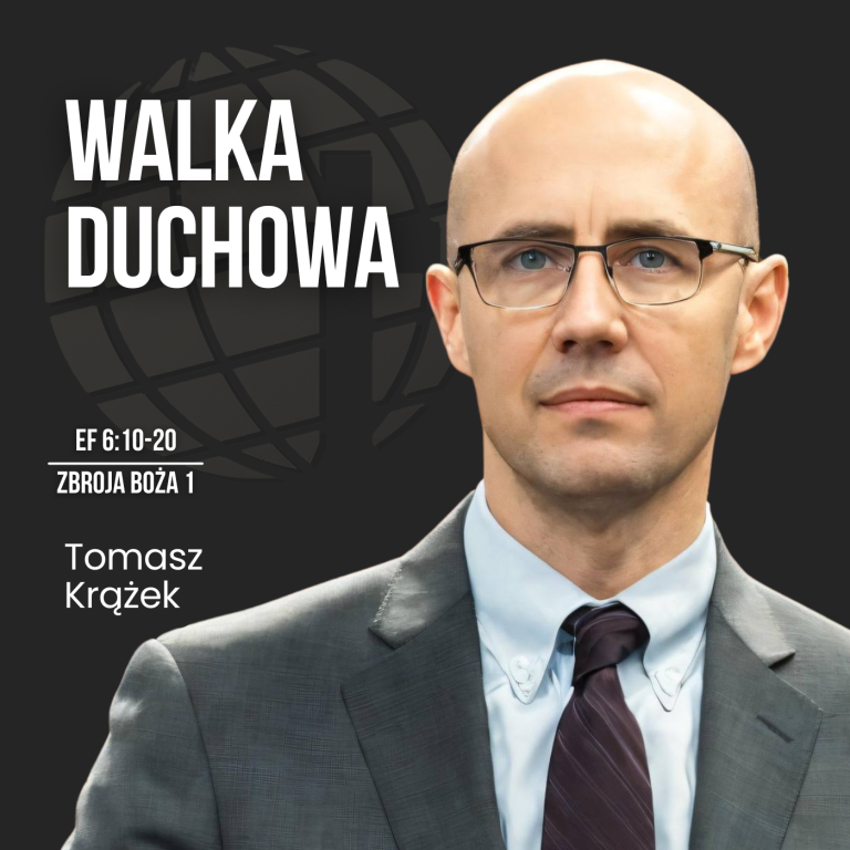 Zbroja Boża i Walka Duchowa – Ef 6:10-20 | Tomasz Krążek